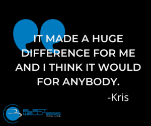 It made a huge difference for me and I think it would for anybody.